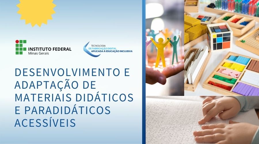Banner - Desenvolvimento e Adaptação de Materiais Didáticos e Paradidáticos Acessíveis